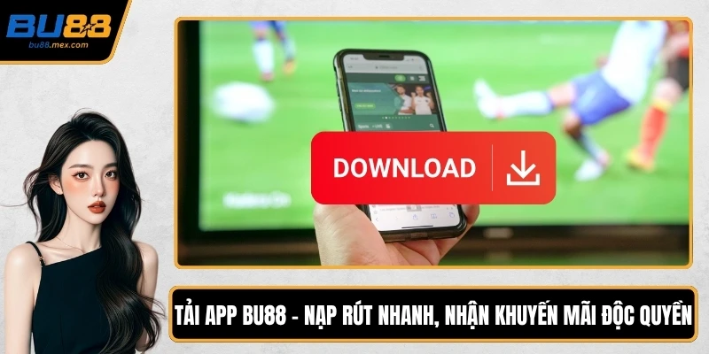 Tải app BU88